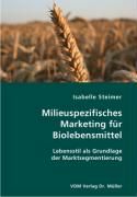 Produktbild: Milieuspezifisches Marketing f&uuml;r Biolebensmittel