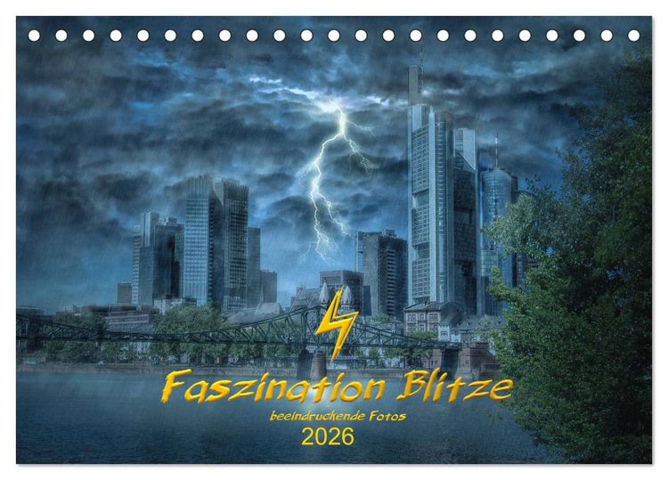 Produktbild: Faszination Blitze beeindruckende Fotos (Tischkalender 2026 DIN A5 quer), CALVENDO Monatskalender