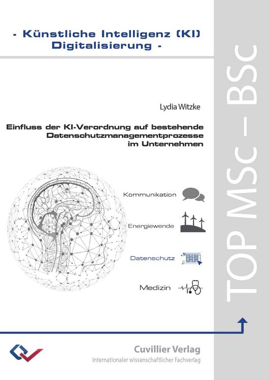 Produktbild: Einfluss der KI-Verordnung auf bestehende Datenschutzmanagementprozesse im Unternehmen