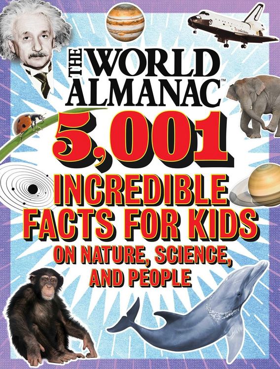 Produktbild: The World Almanac 5,001 Incredible Facts for Kids on Nature, Science, and People