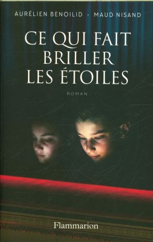 Produktbild: Ce qui fait briller les &eacute;toiles