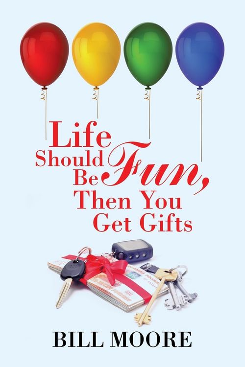 Produktbild: Life Should Be Fun, Then You Get Gifts
