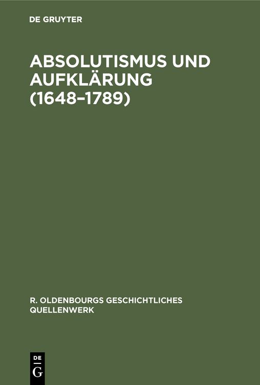 Produktbild: Absolutismus und Aufkl&auml;rung (1648&ndash;1789)