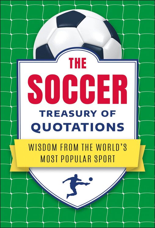 Produktbild: The Soccer Treasury of Quotations