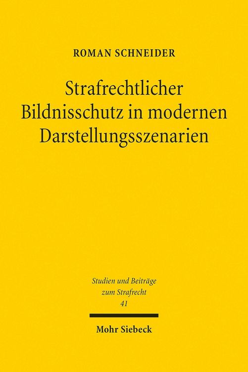 Produktbild: Strafrechtlicher Bildnisschutz in modernen Darstellungsszenarien