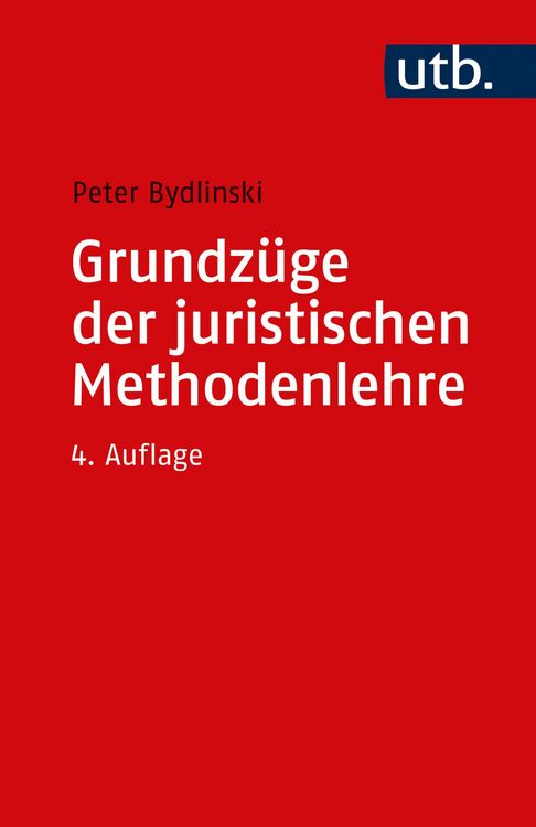 Produktbild: Grundz&uuml;ge der juristischen Methodenlehre