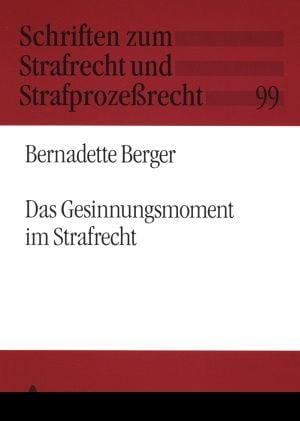 Produktbild: Das Gesinnungsmoment im Strafrecht