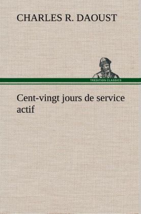 Produktbild: Cent-vingt jours de service actif