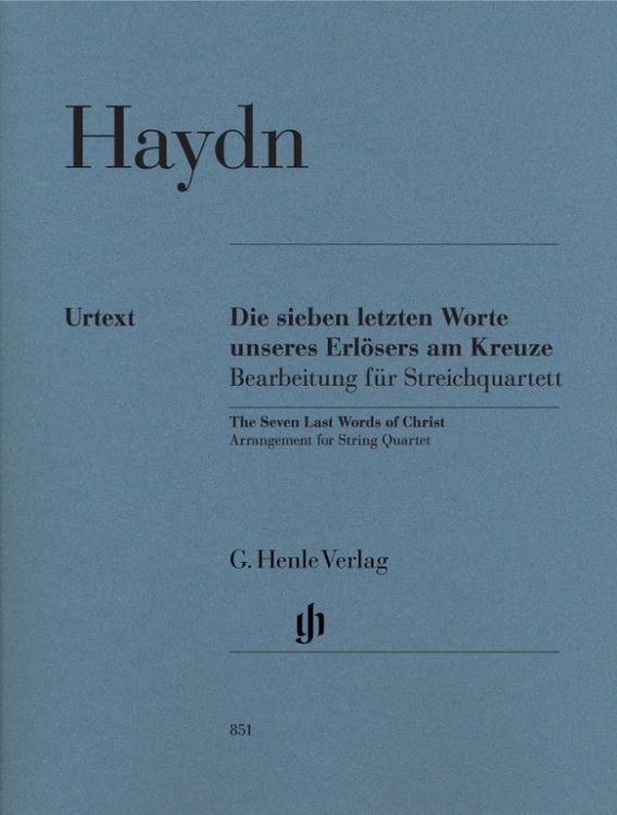 Produktbild: Joseph Haydn - Die Sieben letzten Worte unseres Erlösers am Kreuze, Bearbeitung für Streichquartett Hob. XX/1B