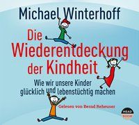 Produktbild: Die Wiederentdeckung der Kindheit