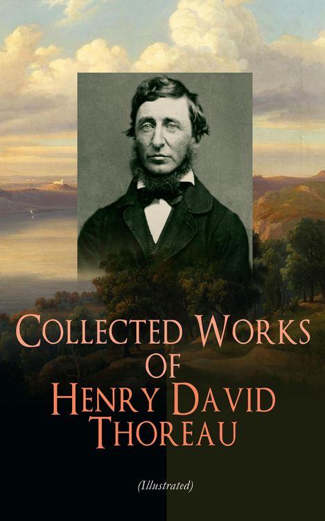 Produktbild: Collected Works of Henry David Thoreau (Illustrated)