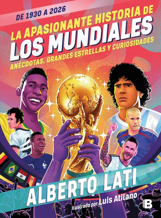 Produktbild: La Apasionante Historia de Los Mundiales / The Exciting History of the World Cups