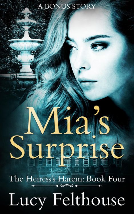 Produktbild: Mia's Surprise (The Heiress's Harem, #4)
