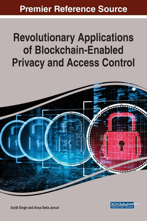 Produktbild: Revolutionary Applications of Blockchain-Enabled Privacy and Access Control