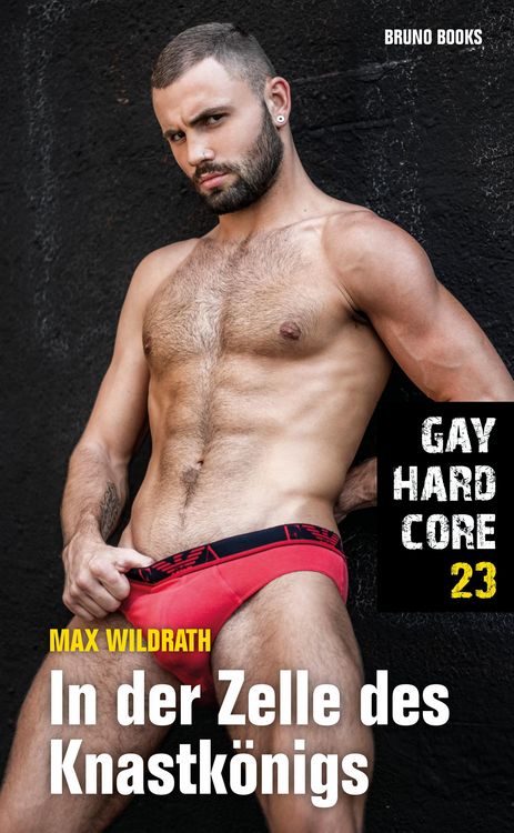 Produktbild: Gay Hardcore 23: In der Zelle des Knastk&ouml;nigs