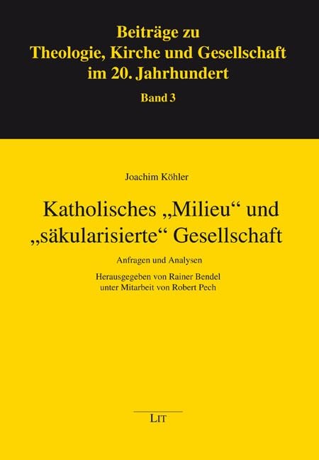 Produktbild: Katholisches "Milieu" und "s&auml;kularisierte" Gesellschaft