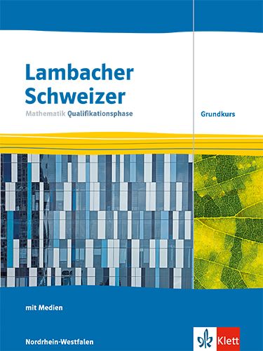 Produktbild: Lambacher Schweizer Mathematik Qualifikationsphase Grundkurs. Ausgabe Nordrhein-Westfalen