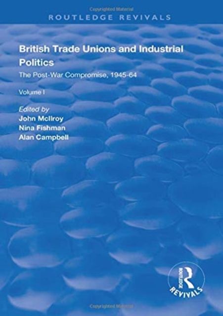 Produktbild: British Trade Unions and Industrial Politics