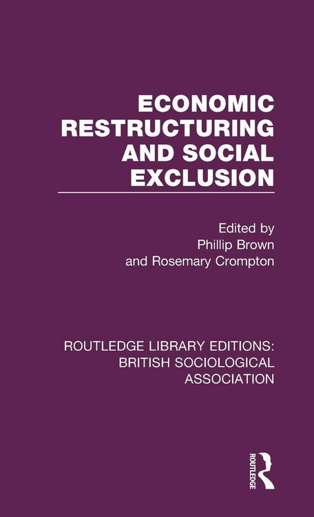Produktbild: Economic Restructuring and Social Exclusion