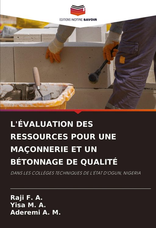 Produktbild: L'&eacute;valuation des Ressources Pour Une Ma&ccedil;onnerie Et Un B&eacute;tonnage De Qualit&eacute;