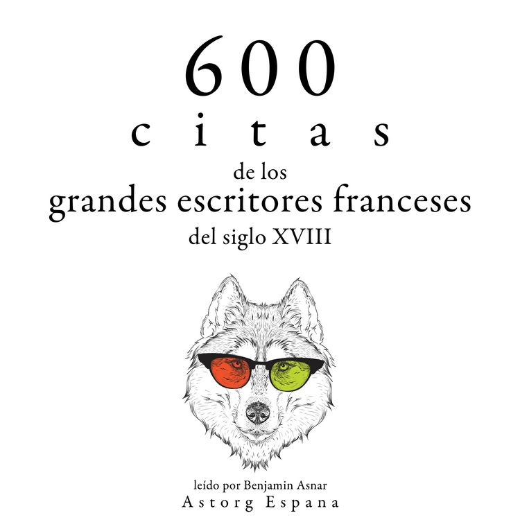 Produktbild: 600 citas de los grandes escritores franceses del siglo XVIII