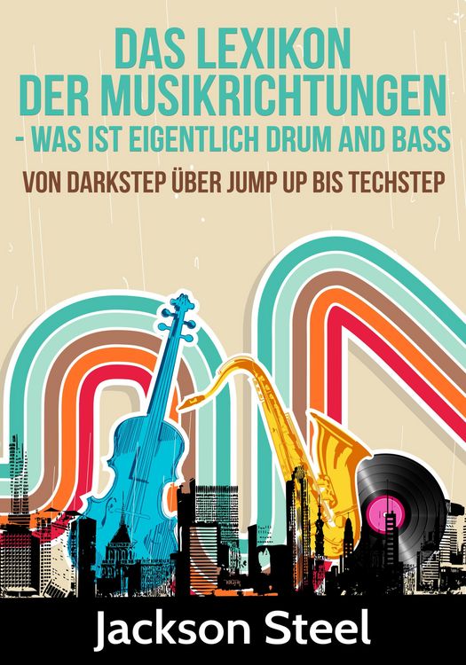 Produktbild: Das Lexikon der Musikrichtungen - Was ist eigentlich Drum and Bass ?