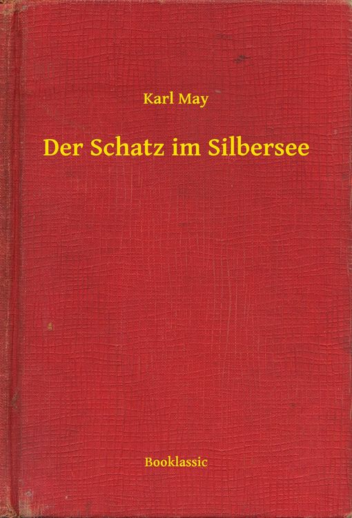 Bild vom Artikel Der Schatz im Silbersee vom Autor Karl May