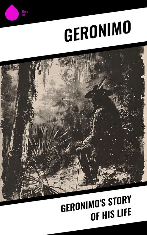 Produktbild: Geronimo's Story of His Life