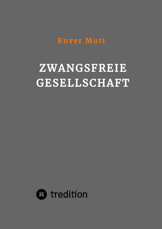 Produktbild: Zwangsfreie Gesellschaft
