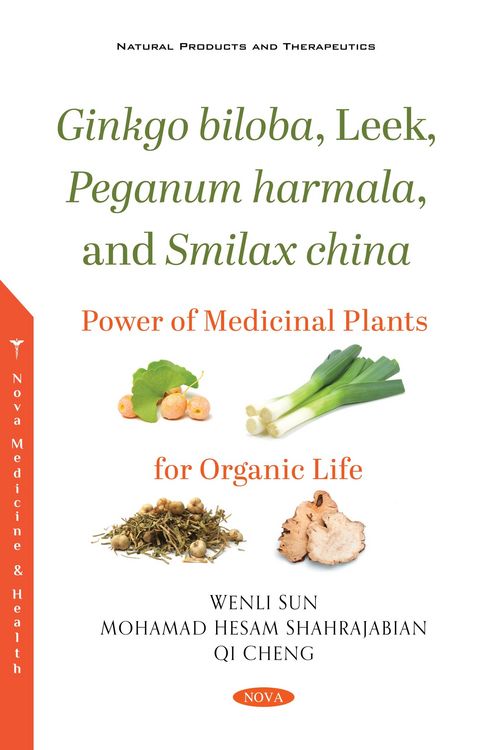 Produktbild: Ginkgo biloba, Leek, Peganum harmala, and Smilax china: Power of Medicinal Plants for Organic Life