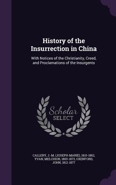 Produktbild: History of the Insurrection in China