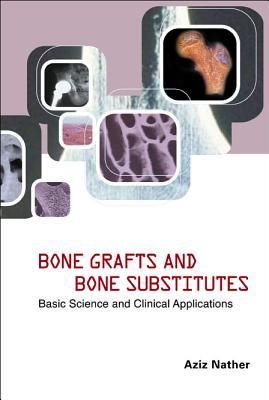 Produktbild: Bone Grafts and Bone Substitutes: Basic Science and Clinical Applications