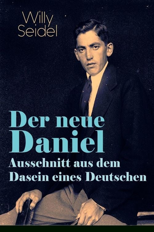 Produktbild: Der neue Daniel - Ausschnitt aus dem Dasein eines Deutschen