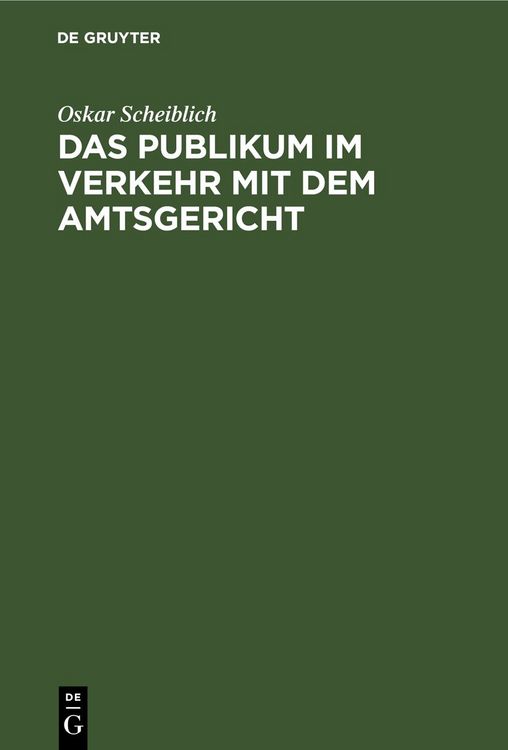 Produktbild: Das Publikum im Verkehr mit dem Amtsgericht