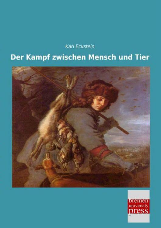 Produktbild: Der Kampf zwischen Mensch und Tier