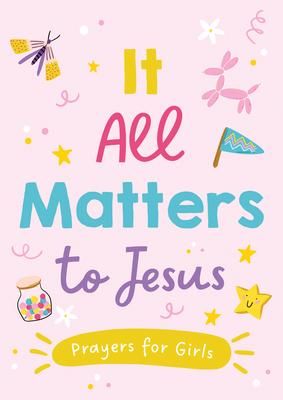 Produktbild: It All Matters to Jesus (Girls)