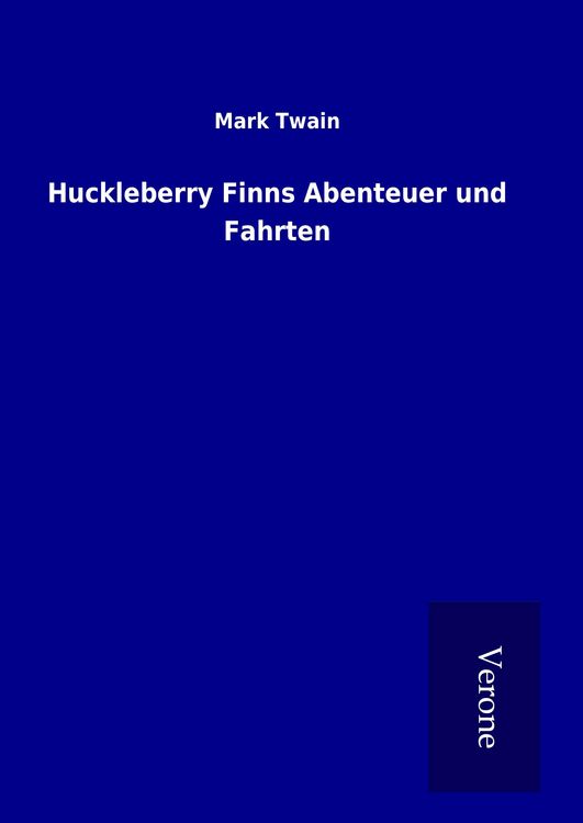 Produktbild: Huckleberry Finns Abenteuer und Fahrten