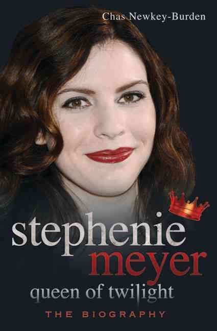 Produktbild: Newkey-Burden, C: Stephenie Meyer Queen of Twilight