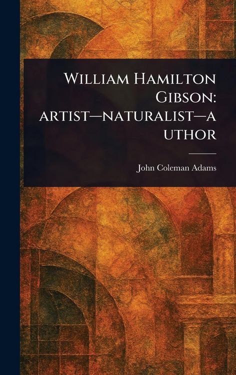 Produktbild: William Hamilton Gibson