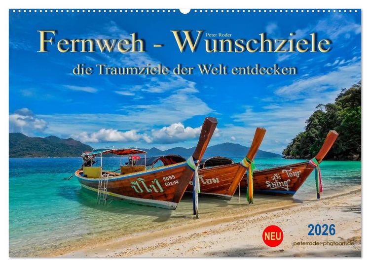 Produktbild: Fernweh - Wunschziele, die Traumziele der Welt entdecken (Wandkalender 2026 DIN A2 quer), CALVENDO Monatskalender