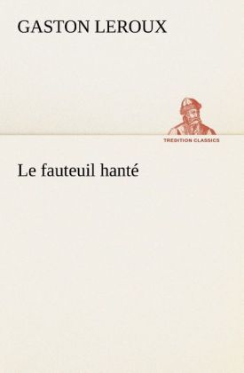 Produktbild: Le fauteuil hant&eacute;