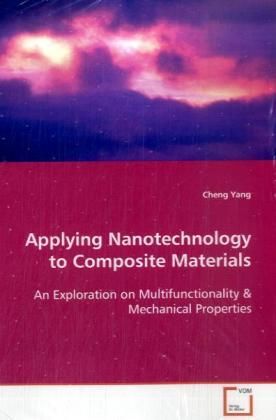 Produktbild: Yang, C: Applying Nanotechnology to Composite Materials
