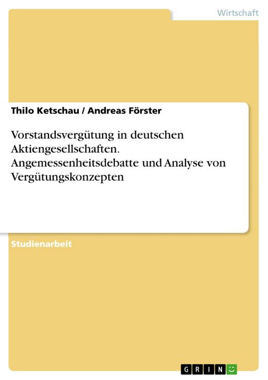 Produktbild: Vorstandsverg&uuml;tung in deutschen Aktiengesellschaften. Angemessenheitsdebatte und Analyse von Verg&uuml;tungskonzepten