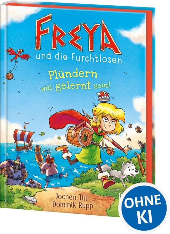 Produktbild: Freya und die Furchtlosen (Band 2) - Pl&uuml;ndern will gelernt sein!