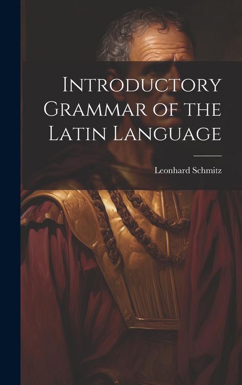 Produktbild: Introductory Grammar of the Latin Language