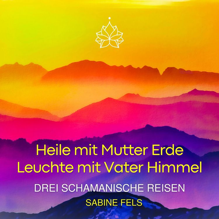 Produktbild: Heile mit Mutter Erde - Leuchte mit Vater Himmel