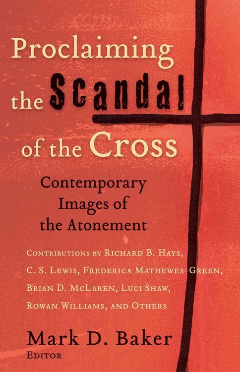 Produktbild: Proclaiming the Scandal of the Cross
