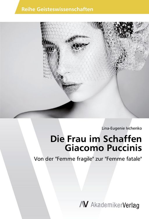 Produktbild: Die Frau im Schaffen Giacomo Puccinis