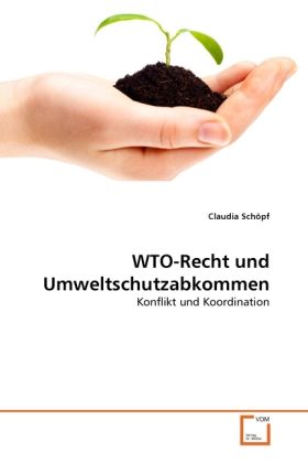 Produktbild: Sch&ouml;pf, C: WTO-Recht und Umweltschutzabkommen