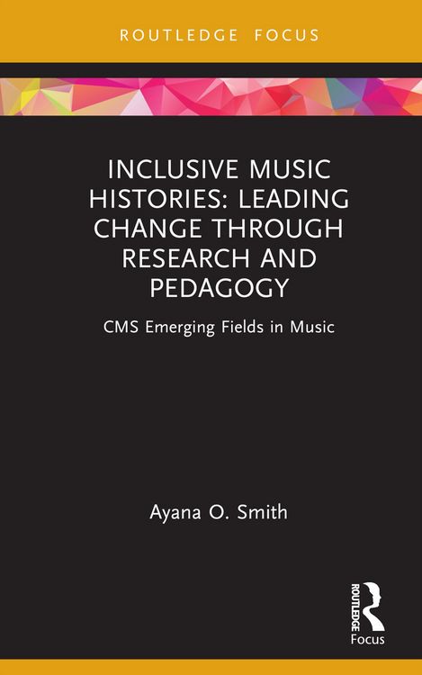 Produktbild: Inclusive Music Histories: Leading Change through Research and Pedagogy